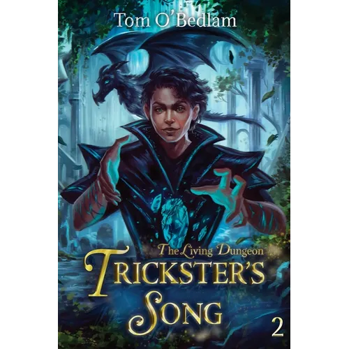 The Living Dungeon: A LitRPG Portal Fantasy