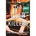 The Liar Killers