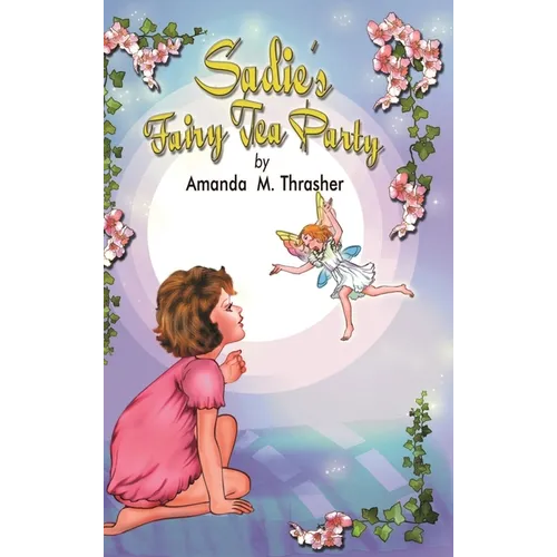 Sadie's Fairy Tea Party