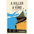 A Killer and a King
