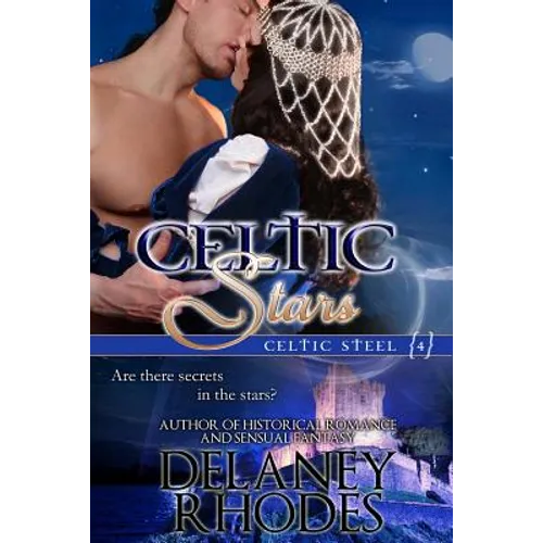 Celtic Stars: Celtic Steel, Book 4