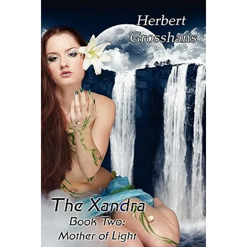 Xandra Book 2: Mother of Light