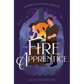 The Fire Apprentice: A Fairy Tale with Benefits