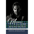 Magnus and a Love Beyond Words