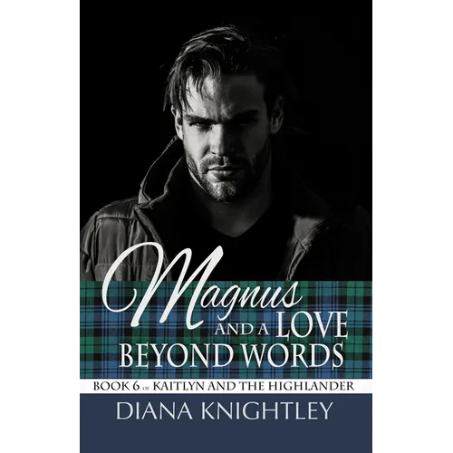 Magnus and a Love Beyond Words
