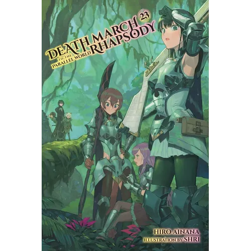 Death March to the Parallel World Rhapsody, Vol. 23 (Light Novel): Volume 23