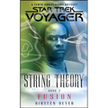 Star Trek: Voyager: String Theory #2: Fusion
