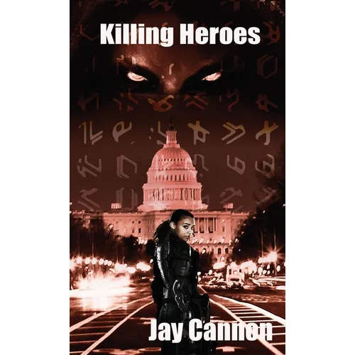 Killing Heroes