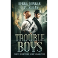Trouble Boys
