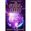 The Forge of Bonds: Chronicle Three in the Adventures of Jason Lex