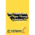 The Tribulations of Ross Young, Supernat PA