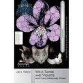 Wild Thyme and Violets and Other Unpublished Works