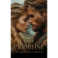 The Promise: The Foundation Chronicles