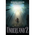 Underland 2