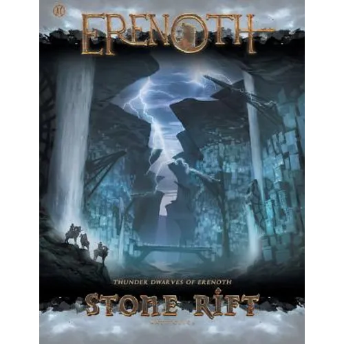 Stone Rift: Thunder Dwarves of Erenoth