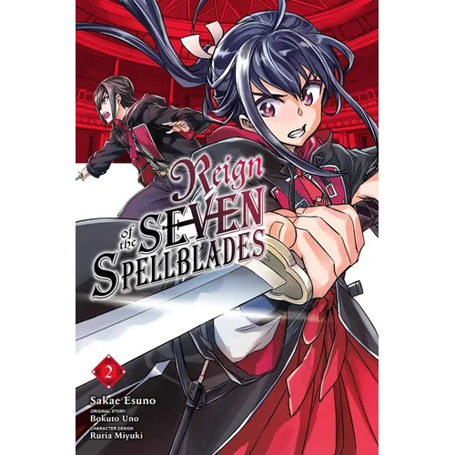 Reign of the Seven Spellblades, Vol. 2 (Manga)