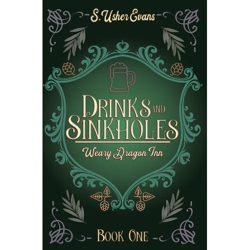 Drinks and Sinkholes: A Cozy Fantasy Novel