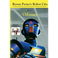Robot City, Odyssey: A Byron Preiss Robot Mystery