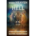 When Heaven Invades Hell