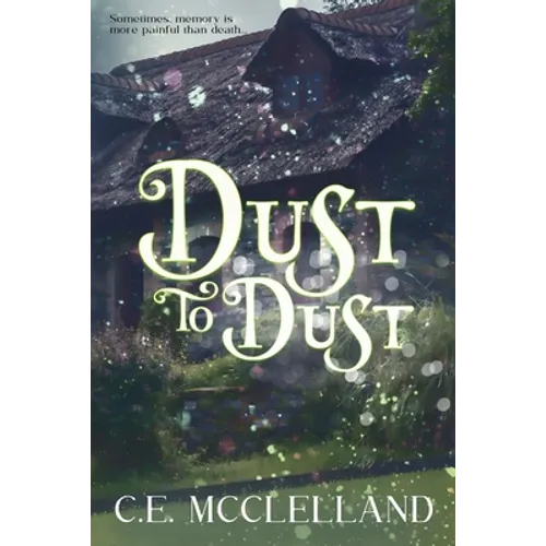 Dust to Dust