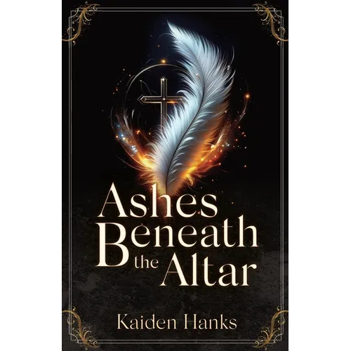 Ashes Beneath the Altar