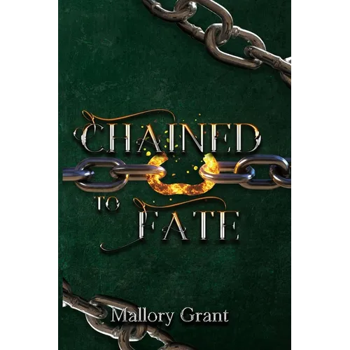 Chained To Fate