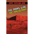 The Mars Girl & As Big as the Ritz (ARC Doubles)