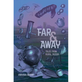 Far & Away: Tales from Rural Russia