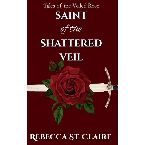 Saint of the Shattered Veil