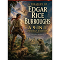 A Treasury of Edgar Rice Burroughs: A 9-in-1 Positronic Omnibus Edition
