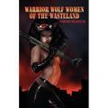 Warrior Wolf Women of the Wasteland