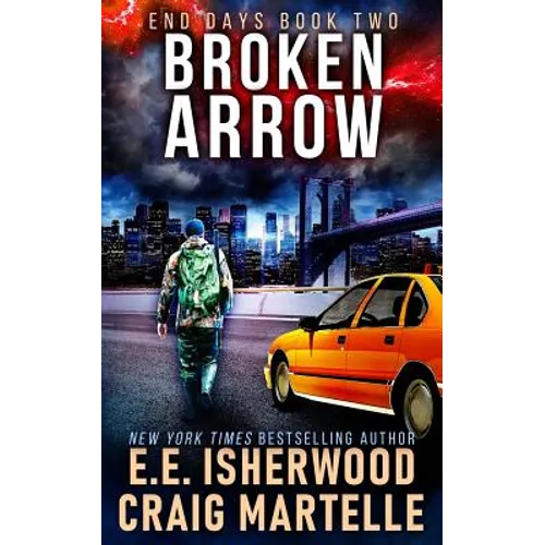 Broken Arrow: A Post-Apocalyptic Adventure