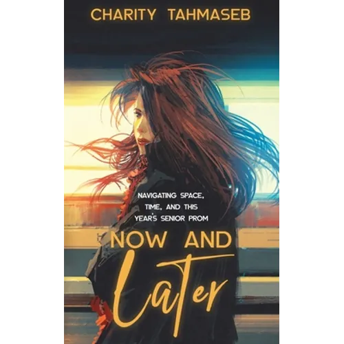 Now and Later: Eight Young Adult Short Stories
