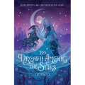 To Drown Among The Stars