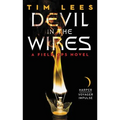 Devil in the Wires: A Field Ops Novel