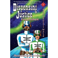Dispensing Justice: Nova Genesis World