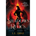 Shadows and Relics
