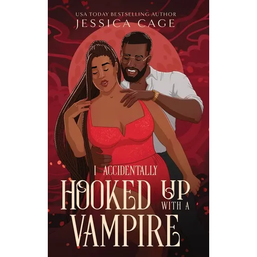 I Accidentally Hooked up with a Vampire