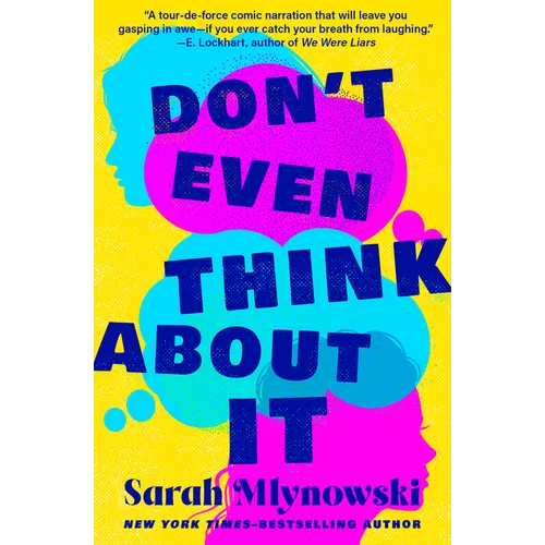 Don't Even Think about It: Volume 1