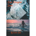 Sea Dragon in Love