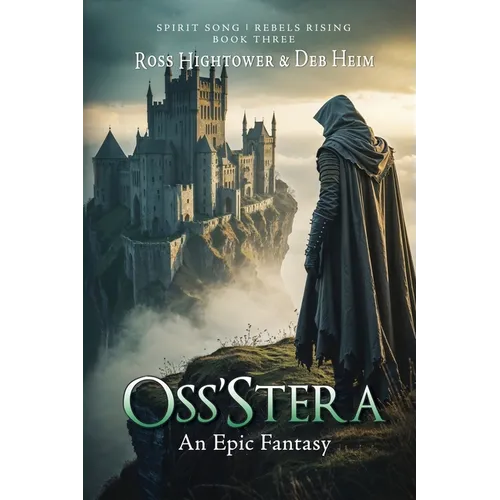 Oss'stera: An Epic Fantasy