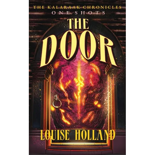 The Door: A Kalaraak Chronicles Novella