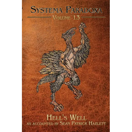 Hell's Well: A Tale of the Lone Pine Mountain Devil