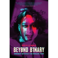 Beyond Binary: Genderqueer and Sexually Fluid Speculative Fiction