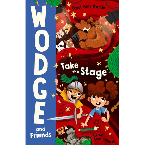 Take the Stage: Wodge and Friends #2 Volume 2