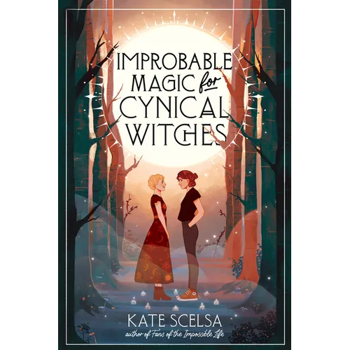 Improbable Magic for Cynical Witches