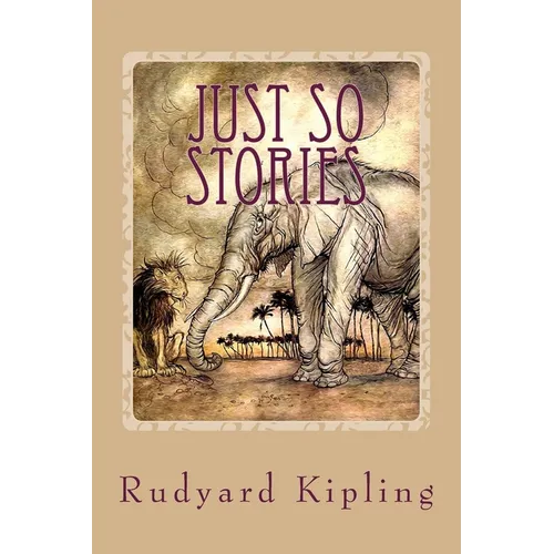 Just so Stories