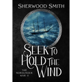 Seek to Hold The Wind: The Norsunder War II