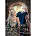 The Song of Thyssia