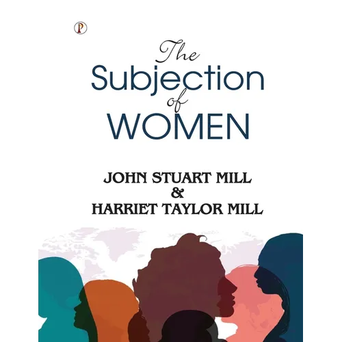 The Subjection of Women